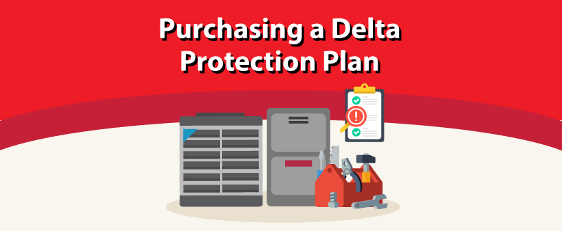 Purchasing a Delta Protection Plan