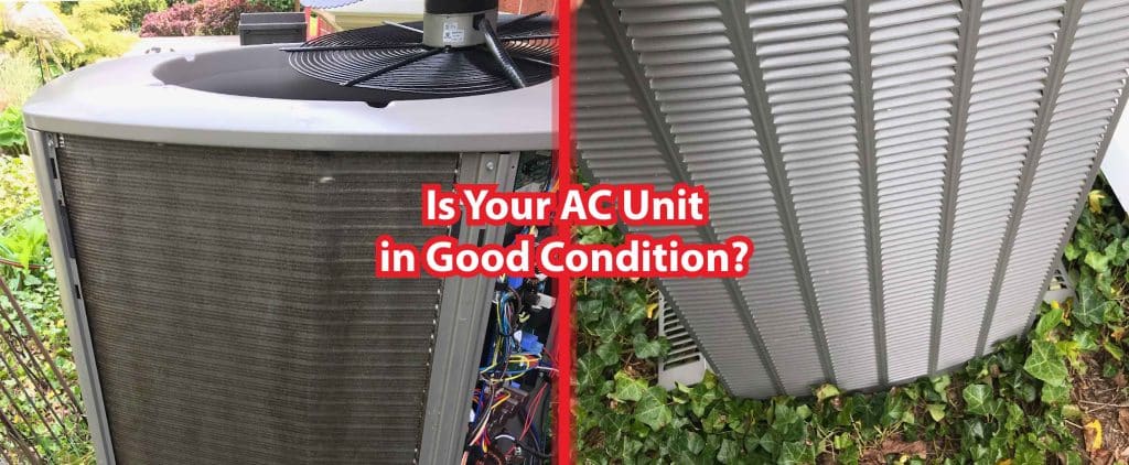 Is Your AC Unit in Good Condition? Here's How to Find Out