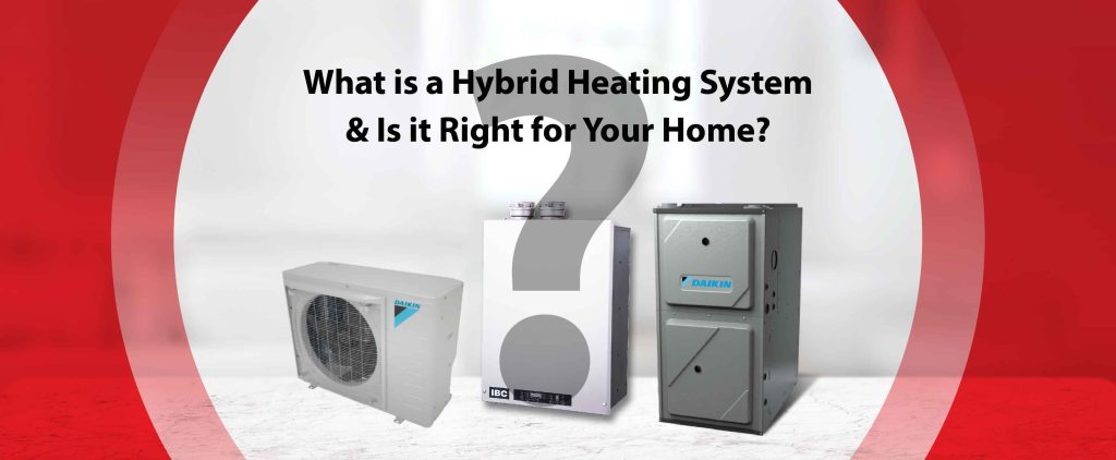 What is a Hybrid Heating System & Is it Right for Your Home?